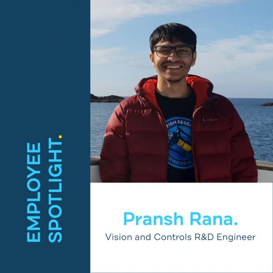 Employee Spotlight: Pransh Rana, R&D Engineer